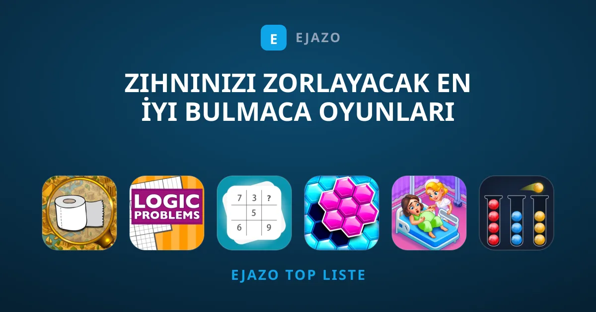 Zihninizi Zorlayacak En İyi Bulmaca Oyunları Rehberi